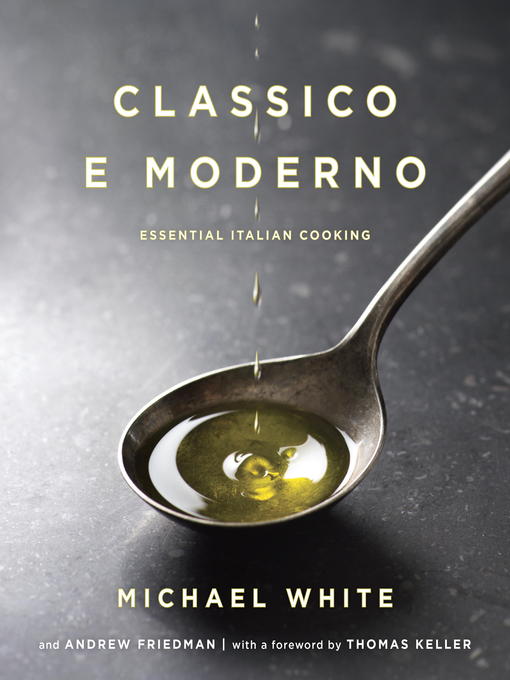 Title details for Classico e Moderno by Michael White - Available